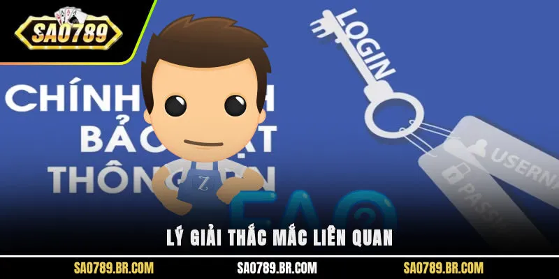 Lý giải thắc mắc liên quan